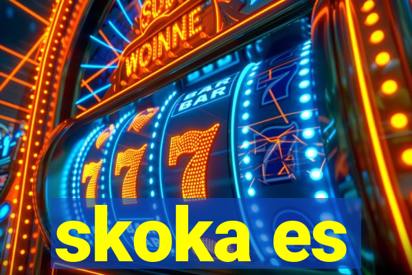 skoka es